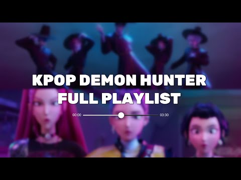 KPOP DEMON HUNTER FULL PLAYLIST 2025 🔥