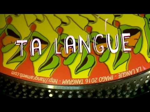 Tangram - La langue (Clip officiel)