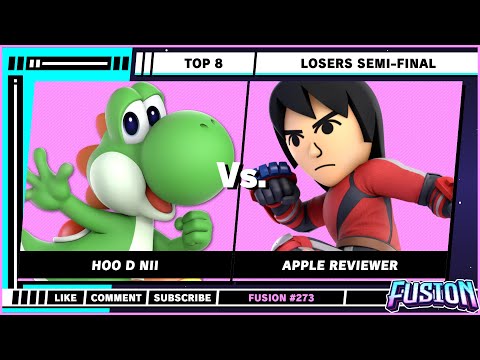 Fusion #273 - Losers Semis - Hoo D Nii (Yoshi) VS Apple Reviewer (Mii Brawler) - Super Smash Bros