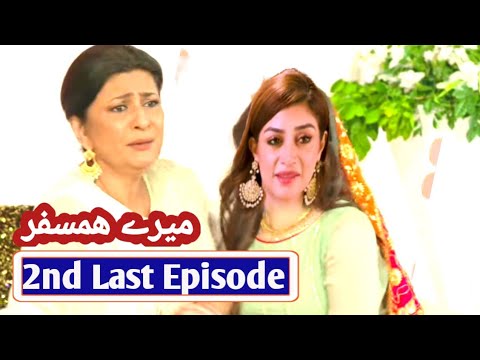 Mere Humsafar 2nd Last Episode - Mere Humsafar 38 Episode