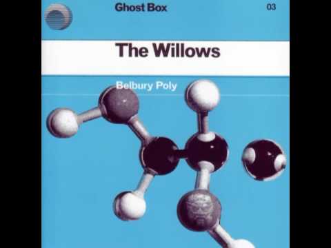 Belbury Poly - The Willows (from The Willows)