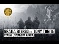 Bratia Stereo - Ayayay (ft. Tony Tonite) 