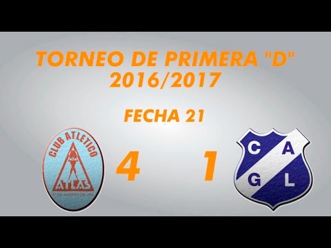 Primera "D" 2016/2017 - Fecha 21 - Atlas 4 Lamadrid 1
