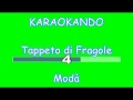 Karaoke Italiano - Tappeto di Fragole - Modà ( Testo )