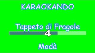 Karaoke Italiano - Tappeto di Fragole - Modà ( Testo )