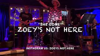 &quot;She Gone&quot;- Zoeys Not Here (ZNH Live @ Saint James Gate)
