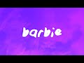 JaidynAlexis Barbie Lyrics