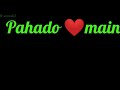 Kahan Laya Mera Yaar Pahadon Mein Green Screen Text Video WhatsApp Status