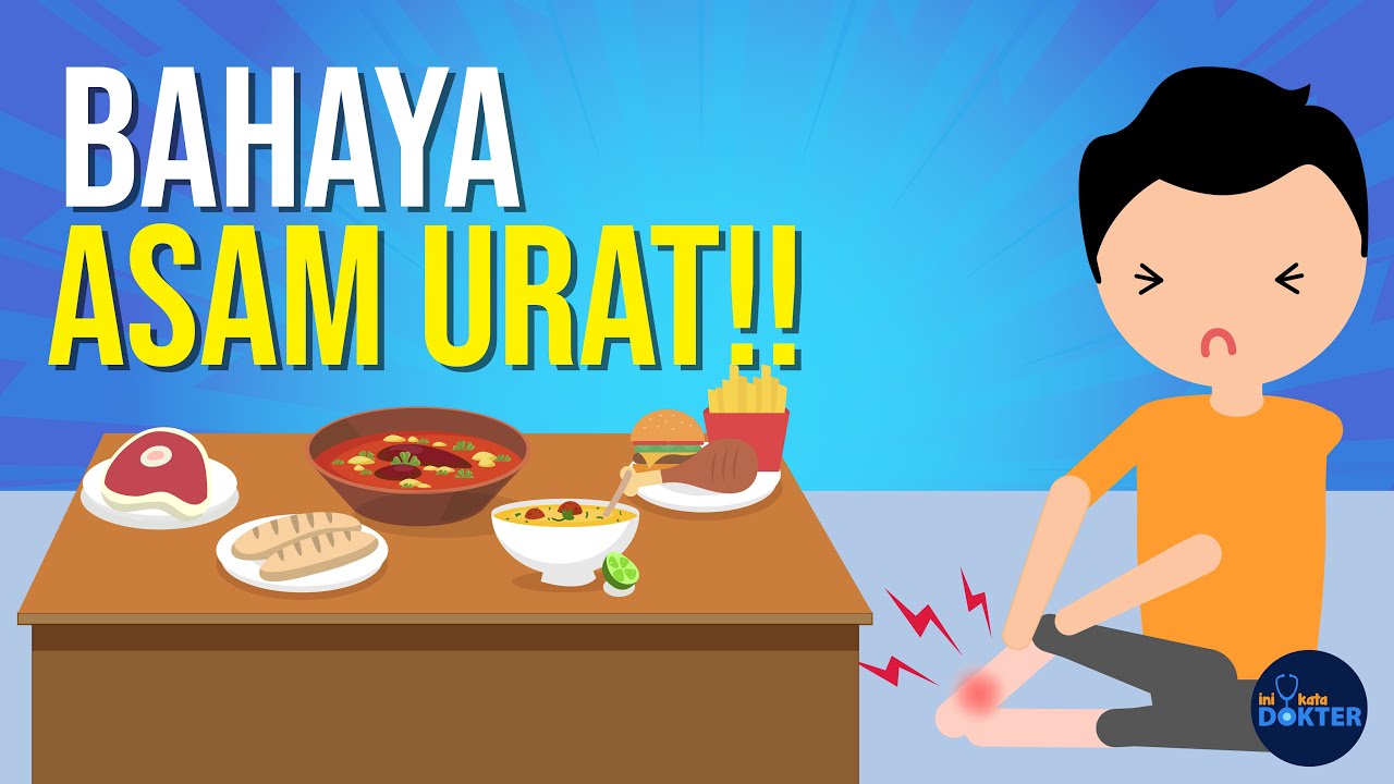 Mengenal Lebih Dalam Tentang Penyakit Asam Urat / Gout Ketahui Gejalanya dan Faktor Resiko Penyebabnya