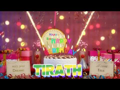 TIRATH Happy Birthday Song with Names 🌟 Happy Birthday to You
