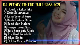 Download lagu DJ REMIX TIKTOK FULL BASS 2021 - DJ TIDURLAH KEKASIHKU [ DJ TIKTOK TERBARU 2021 ] mp3