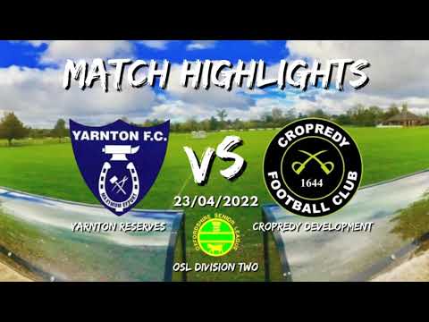 Yarnton Res vs Cropredy Devs - MATCH HIGHLIGHTS 23/04/2022