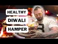 How to Make a Healthy Diwali Hamper