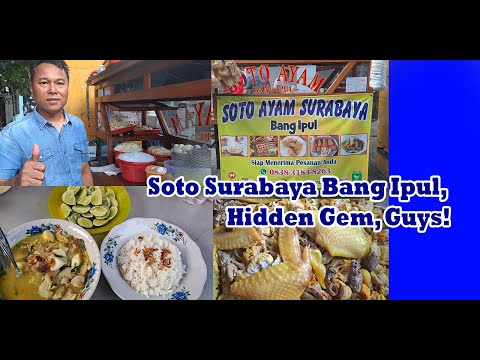 Soto Surabaya Bang Ipul, Hidden Gem, Guys!