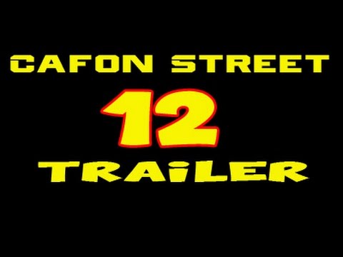 Cafon Street 12 - Trailer