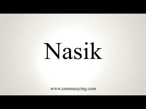 How To Pronounce Nasik