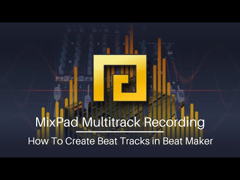 How to Create Beat Tracks in Beat Maker | MixPad Multitrack Mixing Software Tutorial