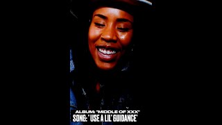 Find Your Center With "Use A Lil Guidance" | Morrisa Jeanine | 'Middle of XXX' album