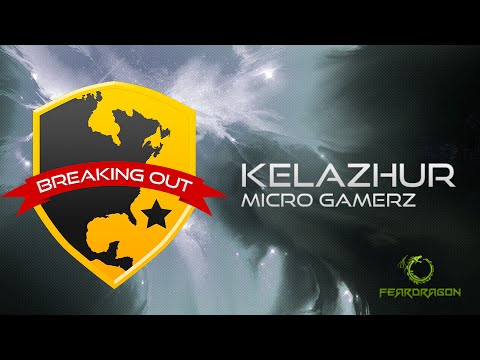 Breaking Out Season 3 - Player 6: MgZ Kelazhur