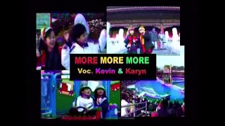 Download lagu More More More - Kevin & Karyn mp3 Download lagu More More More - Kevin & Karyn mp3