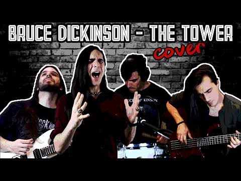 Bruce Dickinson - The Tower (Cover) feat John McRis, Alkiviades Mistsis & Angelo Giampouras