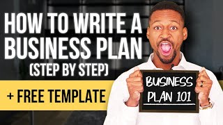 How to Write a Business Plan | Step-by Step | For Beginners in 2022