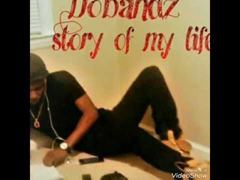 Dobandz × Story of my life