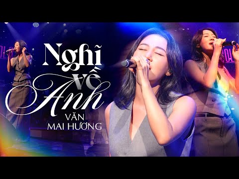 Nghĩ về anh - Văn Mai Hương