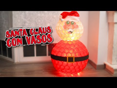 Santa Claus o Papá Noel con vasos de plástico | Manualidades fáciles para Navidad