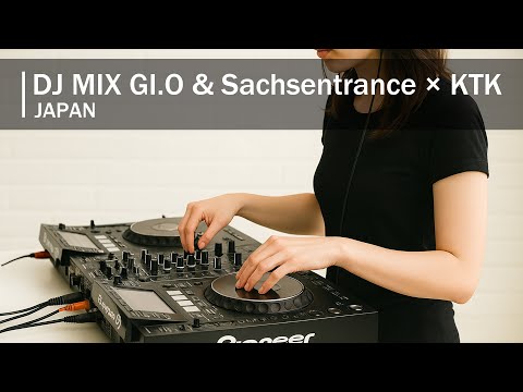 DJ MIX GI.O & Sachsentrance × KTK