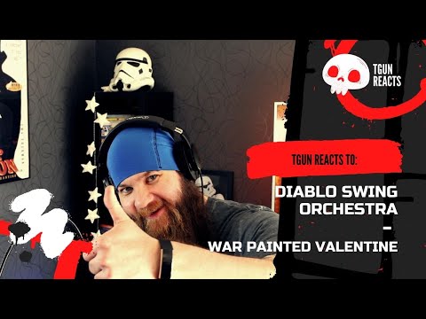 FIRST TIME EVER REACTING to Diablo Swing Orchestra - War Painted Valentine | TGun Reaction Video!