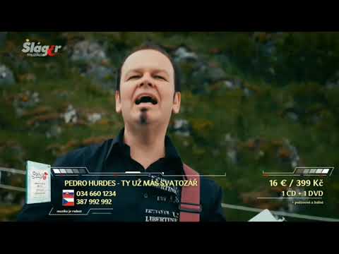 Petr Pedro Hurdes - Petr Pedro Hurdes - Ty už máš svatozář