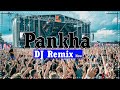 Pankha Pankha Dj Remix Song | Bangla Dj Song 2022 | Dj Rahad