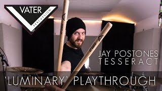 TESSERACT - LUMINARY, JAY POSTONES (for Vater drumsticks)
