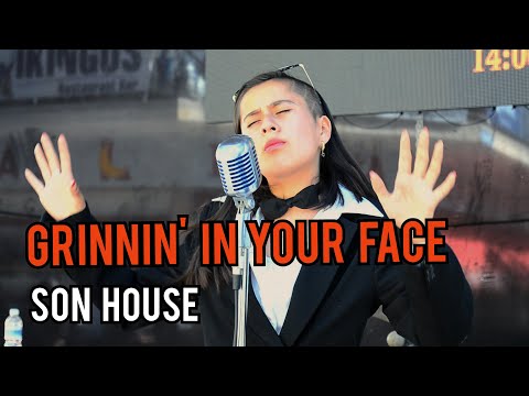 GRINNIN' IN YOUR FACE (SON HOUSE COVER)-WHISKY AND WIMMEN