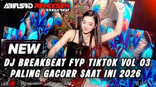 Download lagu DJ BREAKBEAT FYP TIKTOK VOL 03 PALING GACORR SAAT INI 2026 #djfyptiktok #djfullbass #djterbaru   mp3