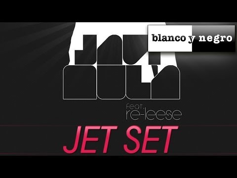 Javi Mula Feat. Re-Leese - Jet Set