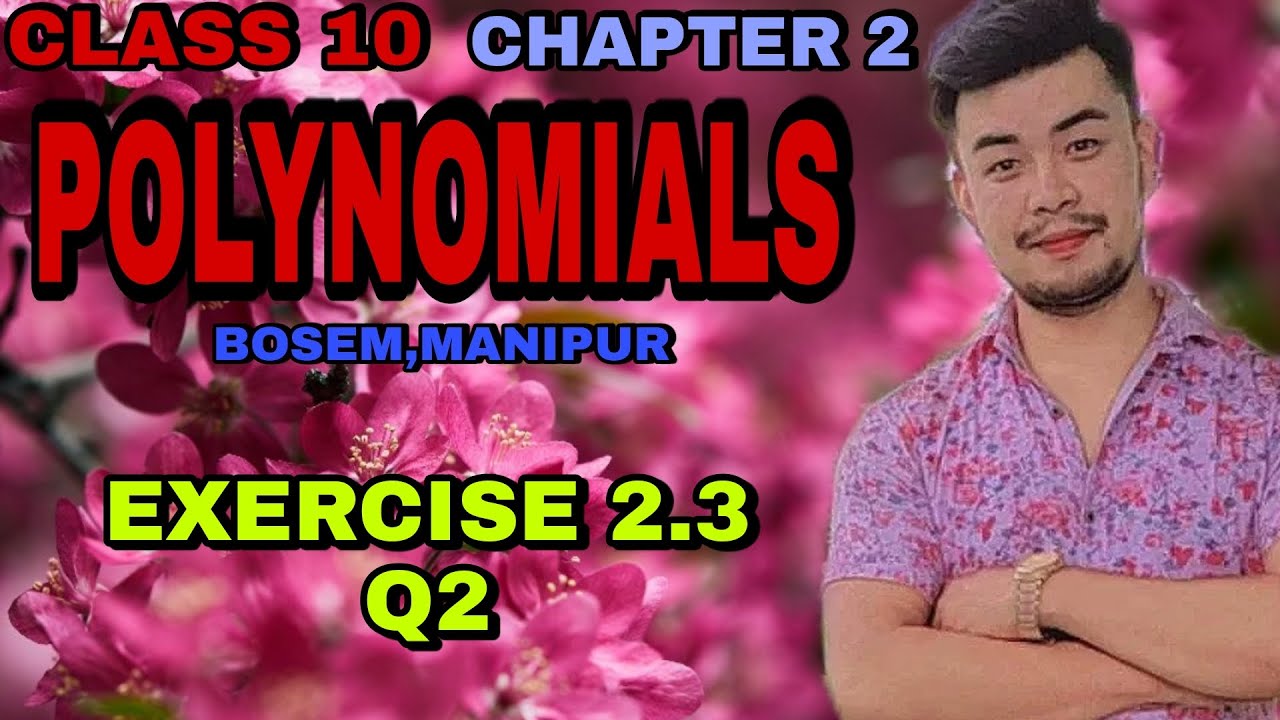 Exercise 2.3 | Q2 | Chapter 2 | Polynomials | Class 10 | Maths | Bosem
