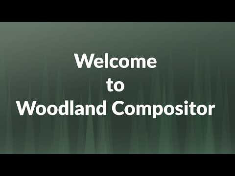 Woodland Compositor