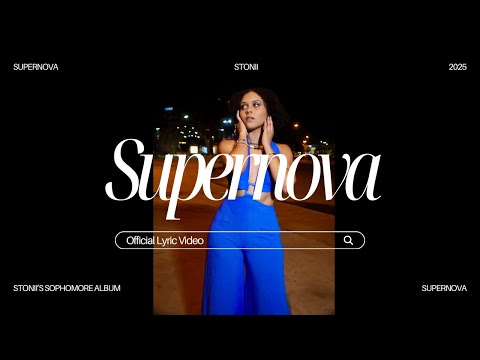 Stonii - Supernova (Official Lyric Video)