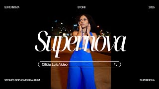 Music video thumbnail preview for Stonii - Supernova (Official Lyric Video) by Stone Rebel