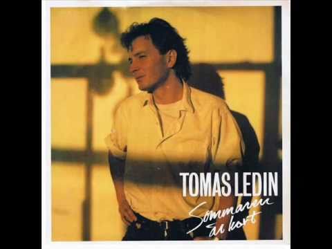 Tomas Ledin - Sommaren Är Kort