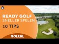 Ready Golf: 10 tips