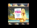 DJ Trix • I Like You (Remix) 