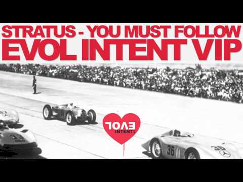 Stratus - You Must Follow (Evol Intent VIP Remix)