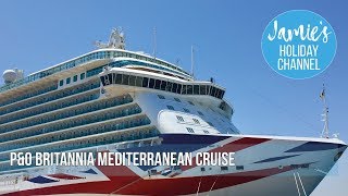 P&O Britannia Cruise & Tour | Cruise Ship | Mediterranean