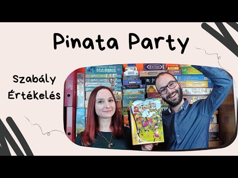 A társasjátékok chilis babja: Pinata Party társasjáték játékbemutató és szabályismertető - Társasozz Okosan!
