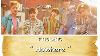 FTISLAND - Nowhere Lyrics