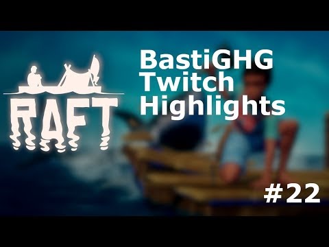 BastiGHG Twitch Highlights #22