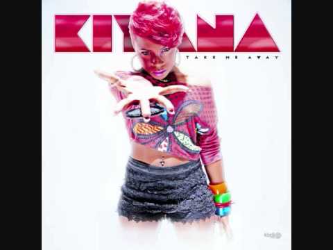 Kiyana "Take Me Away remix"  feat Antwan Davis
